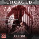 [German] - Uncaged: Die Bestie Audiobook