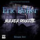 [German] - Eric Holler: Buerer Roulett: Gelsenkrimi Audiobook