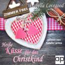 [German] - Heiße Küsse für das Christkind: Sinnlicher Liebesroman Audiobook