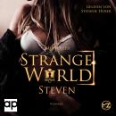 [German] - Steven: A STRANGE WORLD Audiobook