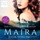 [German] - Maira: Der Club der Zeitreisenden von Eriness 1 Audiobook