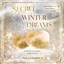 [German] - Secret Winter Dreams: Gefühlschaos inklusive Audiobook