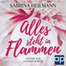 [German] - Alles steht in Flammen Audiobook