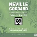 [German] - Neville Goddard - Das Geheimnis ist zu fühlen (Feeling is the Secret 1944): Manifestieren Audiobook