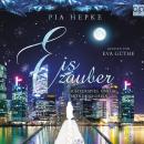 [German] - Eiszauber: Lichterspiel und Mondenschein Audiobook