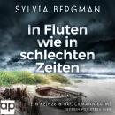 [German] - In Fluten wie in schlechten Zeiten: Ein Heinze & Brockmann Krimi Audiobook