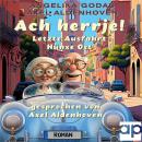 [German] - Ach herrje!: Letzte Ausfahrt Hünxe Ost Audiobook