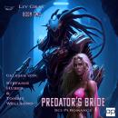 [German] - PREDATOR'S BRIDE: II: Sci-Fi Romance Audiobook