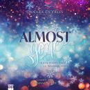 [German] - Almost Gone - (K)ein Happy End zu Weihnachten: Weihnachtsroman Audiobook
