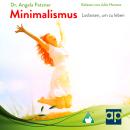 [German] - Minimalismus: Loslassen, um zu leben Audiobook