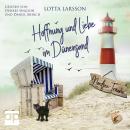[German] - Hoffnung und Liebe im Dünensand: Nordsee-Träume Audiobook