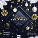 [German] - Sweet Santa Baby - (K)eine Nanny für den Rockstar: Weihnachtsroman Audiobook
