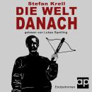 [German] - Die Welt danach: Endzeitroman Audiobook