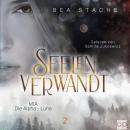 [German] - Seelenverwandt, Mia - Die Alpha-Luna: Gestaltwandler-Fantasyroman Audiobook