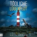 [German] - Tödliche Lügenflut: Ein Ostfrieslandkrimi Audiobook
