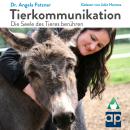 [German] - Tierkommunikation: Die Seele des Tieres berühren Audiobook