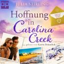 [German] - Hoffnung in Carolina Creek: The Merry Men Weddingplanner 2 Audiobook