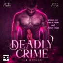 [German] - Deadly Crime - The Hitman: Dark Romance: Dark & Deadly Audiobook
