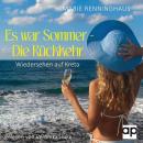 [German] - ES WAR SOMMER - DIE RÜCKKEHR: Wiedersehen auf Kreta Audiobook