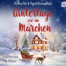 [German] - Wintertage wie im Märchen Audiobook