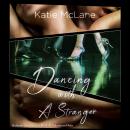 Dancing with A Stranger Audiobook