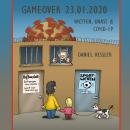 [German] - GameOver 23.01.2020: Wetten, Knast & COVID-19 Audiobook