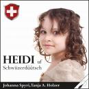 Heidi - uf Schwiizerdüütsch Audiobook