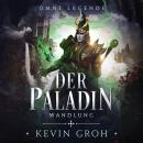 Omni Legends - Der Paladin: Wandlung Audiobook