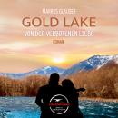 [German] - Gold Lake: Von der verbotenen Liebe Audiobook