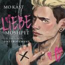 [German] - Liebe im Moshpit Audiobook