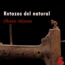[Spanish] - Retazos del natural Audiobook