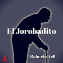[Spanish] - El Jorobadito Audiobook