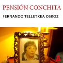 [Spanish] - Pensión Conchita Audiobook