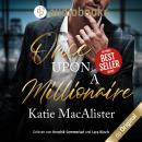 [German] - Once upon a Millionaire (Ungekürzt) Audiobook