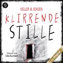 [German] - Klirrende Stille (Ungekürzt) Audiobook