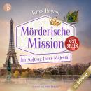 [German] - Mörderische Mission - Im Auftrag Ihrer Majestät-Reihe, Band 16 (Ungekürzt) Audiobook