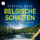 [German] - Belgische Schatten - Ein Fall für Piet Donker, Band 3 (Ungekürzt) Audiobook