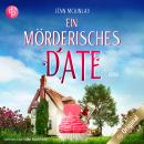 [German] - Ein mörderisches Date - Mord mit Sahne-Reihe, Band 2 (Ungekürzt) Audiobook