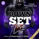 [German] - Down Set Love - Miami-Football-Love-Dilogie, Band 1 (Ungekürzt) Audiobook