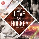 [German] - Love and Hockey - Lucas & Anna - L.A. Hawks Eishockey, Band 4 (Ungekürzt) Audiobook