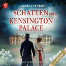 [German] - Schatten über Kensington Palace - Ein Fall für Wrexford and Sloane, Band 3 (Ungekürzt) Audiobook