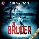 [German] - Die Brüder (Ungekürzt) Audiobook