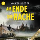 [German] - Am Ende die Rache (Ungekürzt) Audiobook