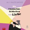 [German] - Die Unannehmlichkeiten von Liebe Audiobook