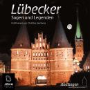 [German] - Lübecker Sagen und Legenden Audiobook