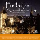 [German] - Freiburger Sagen und Legenden Audiobook