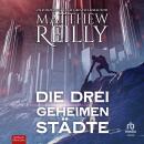 [German] - Die drei geheimen Städte Audiobook