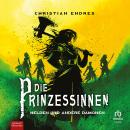 [German] - Die Prinzessinnen: Helden und andere Dämonen Audiobook