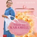 [German] - Träume aus Karamell Audiobook