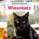 [German] - Wiesnkatz: Kriminalroman Audiobook